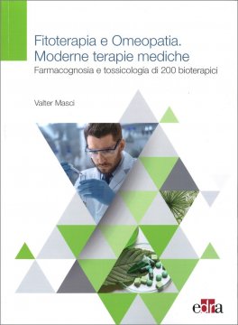 Fitoterapia e Omeopatia. Moderne Terapie Mediche — Libro - 1