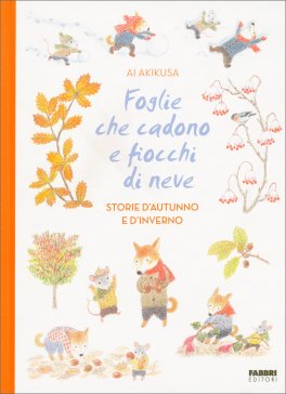 Foglie che Cadono e Fiocchi di Neve — Libro - 1