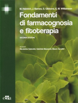 Fondamenti di Farmacognosia e Fitoterapia — Libro - 1