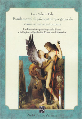Fondamenti di Psicopatologia Generale come Scienza Autonoma  — Libro - 1