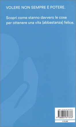 Forse Sei Già Felice e non lo Sai — Libro - 2