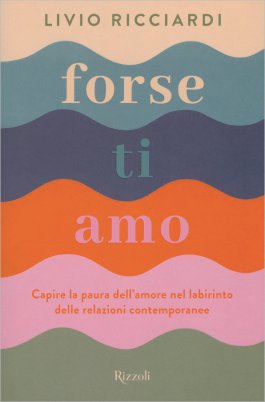 Forse Ti Amo — Libro - 1
