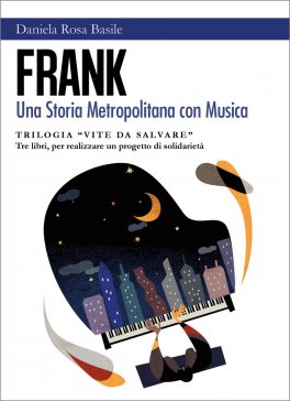 FranK - Una Storia Metropolitana con Musica — Libro - 1