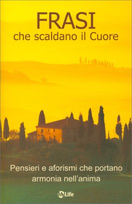 Frasi che Scaldano il Cuore — Libro - 1