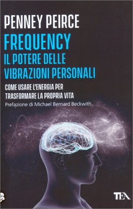 Frequency. Il Potere delle Vibrazioni Personali — Libro - 1
