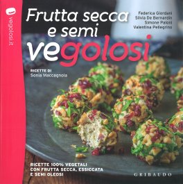 Frutta Secca e Semi Vegolosi — Libro - 1