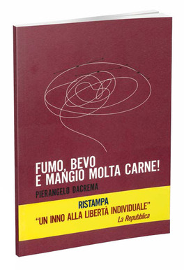 Fumo, Bevo e Mangio Molta Carne — Libro - 1