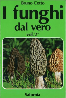 I Funghi dal Vero - Vol. 2 — Libro - 1