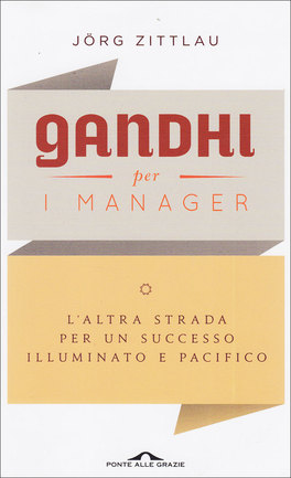 Gandhi per i Manager — Libro - 1