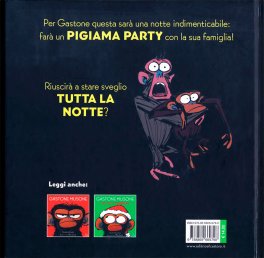 Gastone Musone e il Pigiama Party — Libro - 2