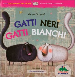 Gatti Neri Gatti Bianchi — Libro - 1
