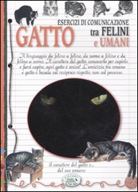 Gatto - Esercizi di Comunicazione tra Felini e Umani