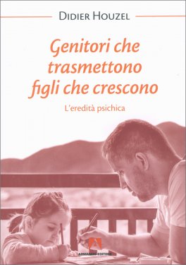 Genitori che Trasmettono Figli che Crescono — Libro - 1