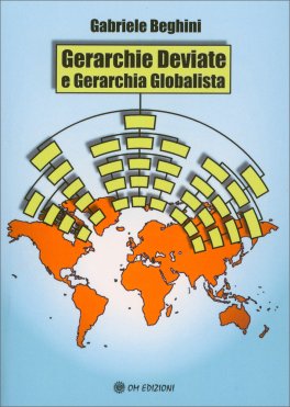 Gerarchie Deviate e Gerarchia Globalista — Libro - 1