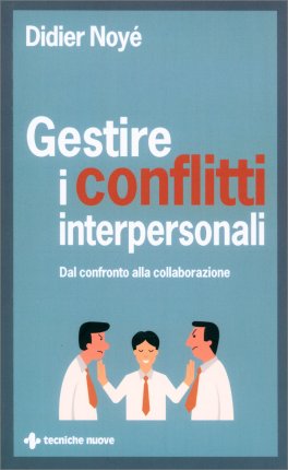 Gestire i Conflitti Interpersonali — Libro - 1