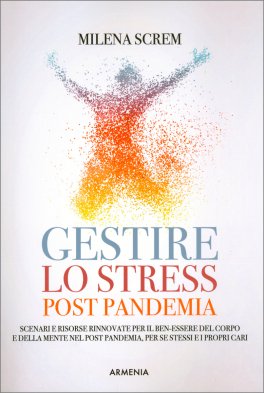 Gestire lo Stress Post-Pandemia — Libro - 1