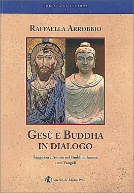 Gesù e Buddha in Dialogo — Libro - 1