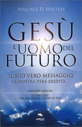 Gesù: l'Uomo del Futuro — Libro - 1