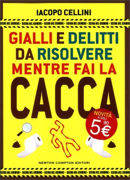 Gialli e Delitti da Risolvere in Vacanza Mentre Fai la Cacca — Libro - 1