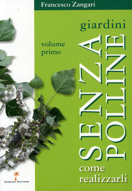 Giardini senza Polline - Volume Primo  — Libro - 1