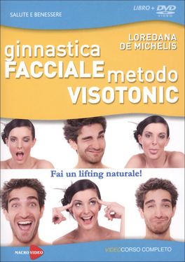 Ginnastica Facciale Metodo Visotonic 