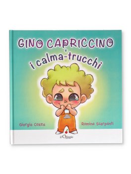 Gino Capriccino e i Calma-trucchi