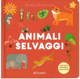 GiocaEsplora - Animali Selvaggi — Libro - 1