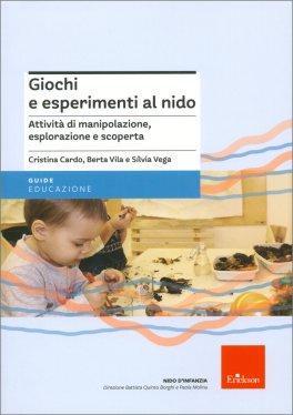 Giochi e Esperimenti al Nido — Libro - 1