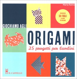Giochiamo agli Origami — Libro - 1