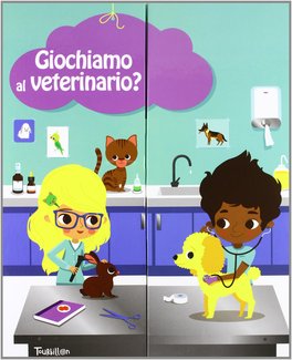 Giochiamo al Veterinario — Libro/Gioco - 1