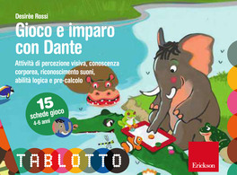 Gioco e Imparo con Dante - Schede per Tablotto (4-6 anni) — Libro - 1