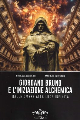 Giordano Bruno e l’Iniziazione Alchemica — Libro - 1