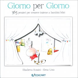 Giorno per Giorno - 365 Pensieri per Crescere insieme a Bambini Felici — Libro - 1