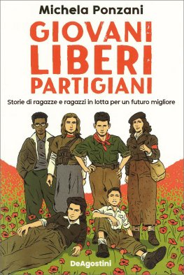 Giovani, Liberi, Partigiani — Libro - 3