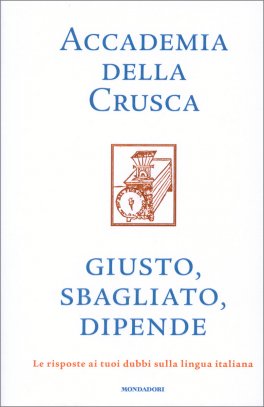 Giusto, Sbagliato, Dipende — Libro - 1