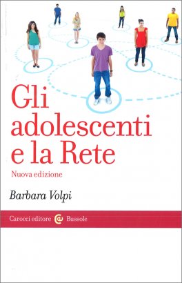 Gli Adolescenti e la Rete — Libro - 1