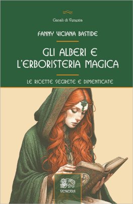 Gli Alberi e l’Erboristeria Magica — Libro - 1