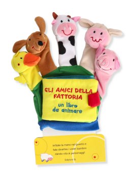 Gli Amici della Fattoria - Un Libro da Animare — Libro - 1