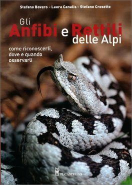 Gli Anfibi e Rettili delle  Alpi — Libro - 1