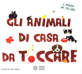 Gli Animali di Casa da Toccare — Libro - 2