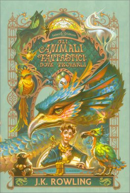 Gli Animali Fantastici: Dove Trovarli - Ediz. Arch Apolar — Libro - 1
