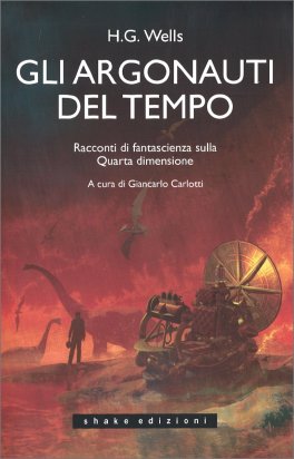 Gli Argonauti del Tempo — Libro - 1