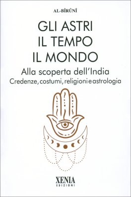 Gli Astri, il Tempo, il Mondo -  Alla Scoperta dell'India — Libro - 1