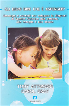 Gli Devo Dire che è Asperger?  — Libro - 1