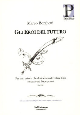 Gli Eroi del Futuro  — Libro - 1