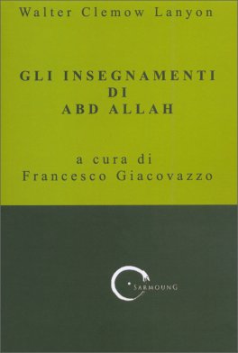 Gli Insegnamenti di Abd Allah di Walter Clemoc Lanyon — Libro - 1