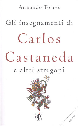 Gli Insegnamenti di Carlos Castaneda — Libro - 1