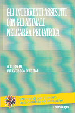 Gli Interventi Assistiti con Gli Animali nell'area Pediatrica — Libro - 1