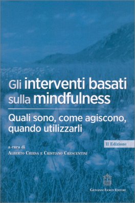 Gli Interventi Basati sulla Mindfulness — Libro - 1