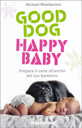Good Dog Happy Baby — Libro - 1